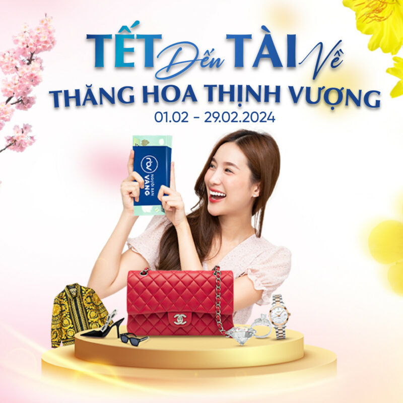 Tết đến tài về - Thăng hoa thịnh vượng