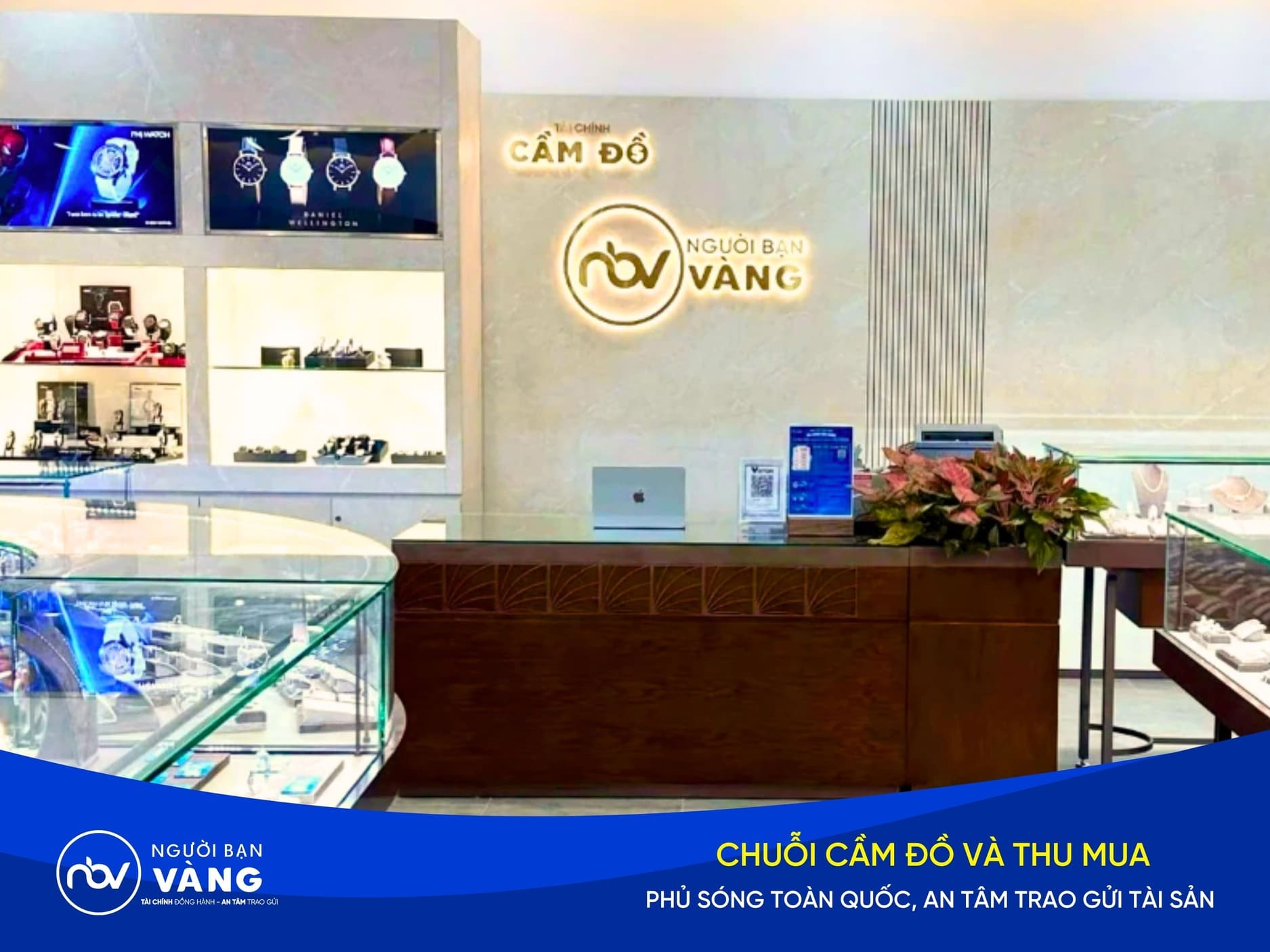  Cầm đồ uy tín không lo lãi và phí cửa hàng trải dài toàn quốc